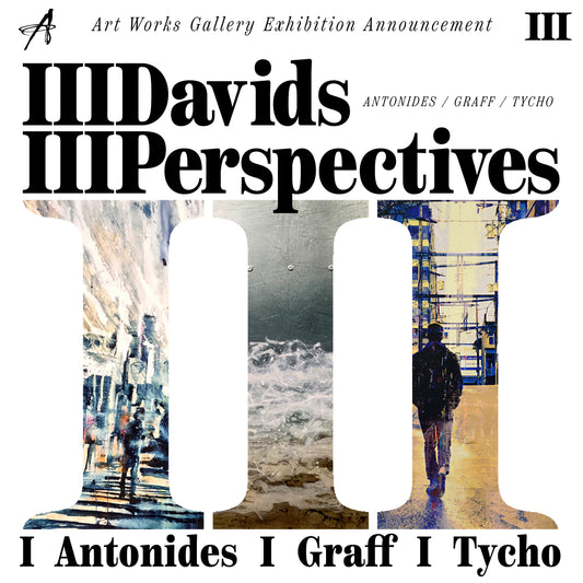 "Three Davids, Three Perspectives" David Antonides  David Graff  David Tycho