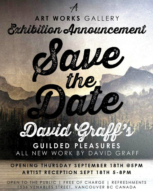 Exhibition Announcement. New Fresh and Local Artwork Coming Soon by David Graff | Meet the Artist | David Graff’s "Guilded Pleasures" Opens Sept. 18 @ 5pm ͏