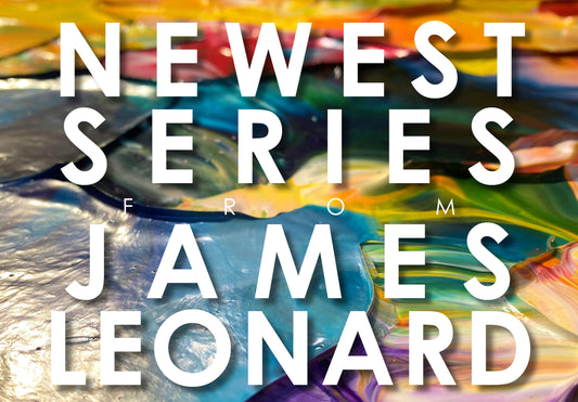 Newest Series from James Leonard