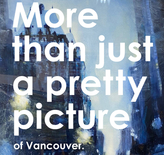 More than just a pretty picture...of Vancouver