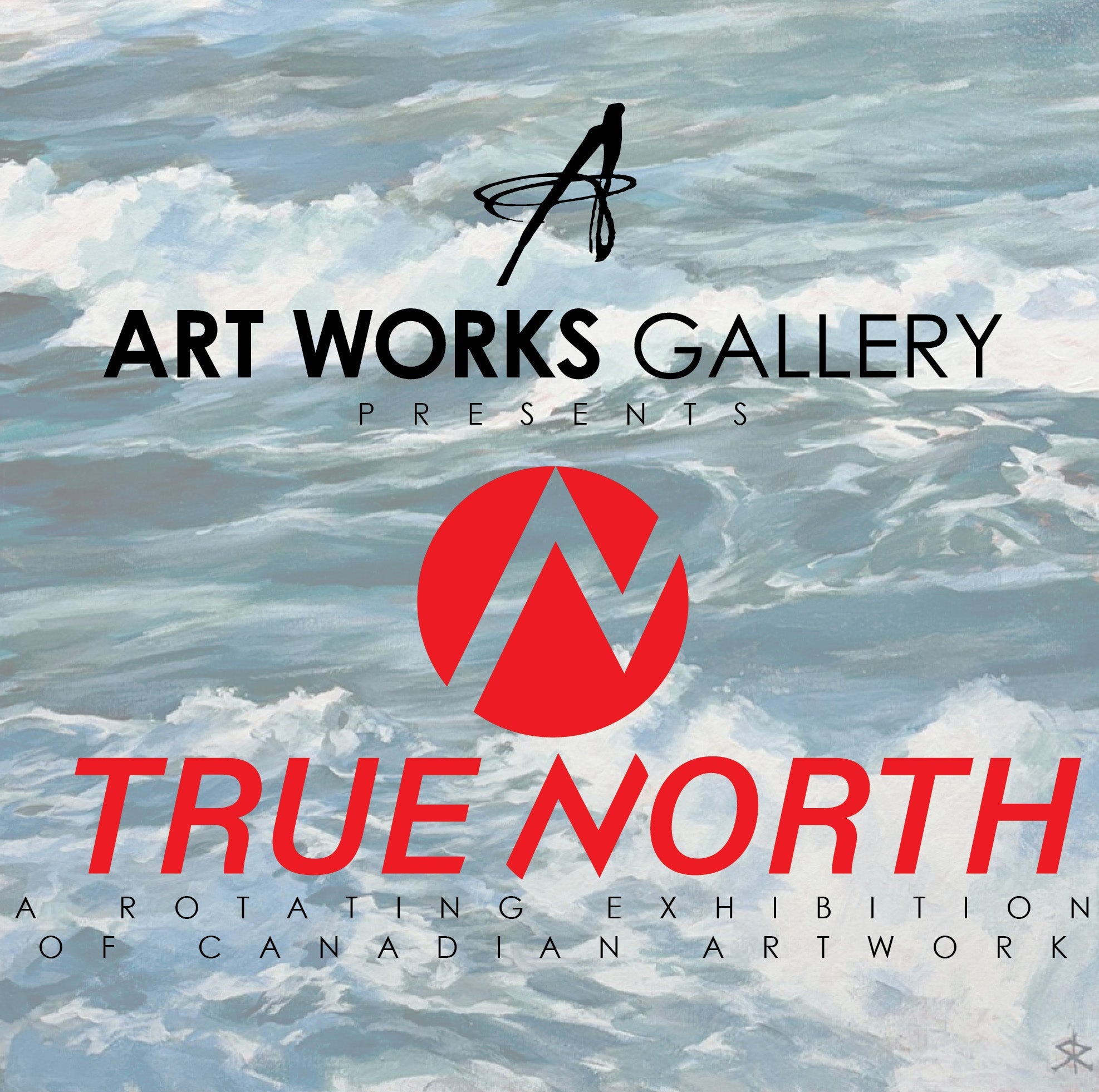 Discover the True North | Steve Rayner – Art Works Gallery