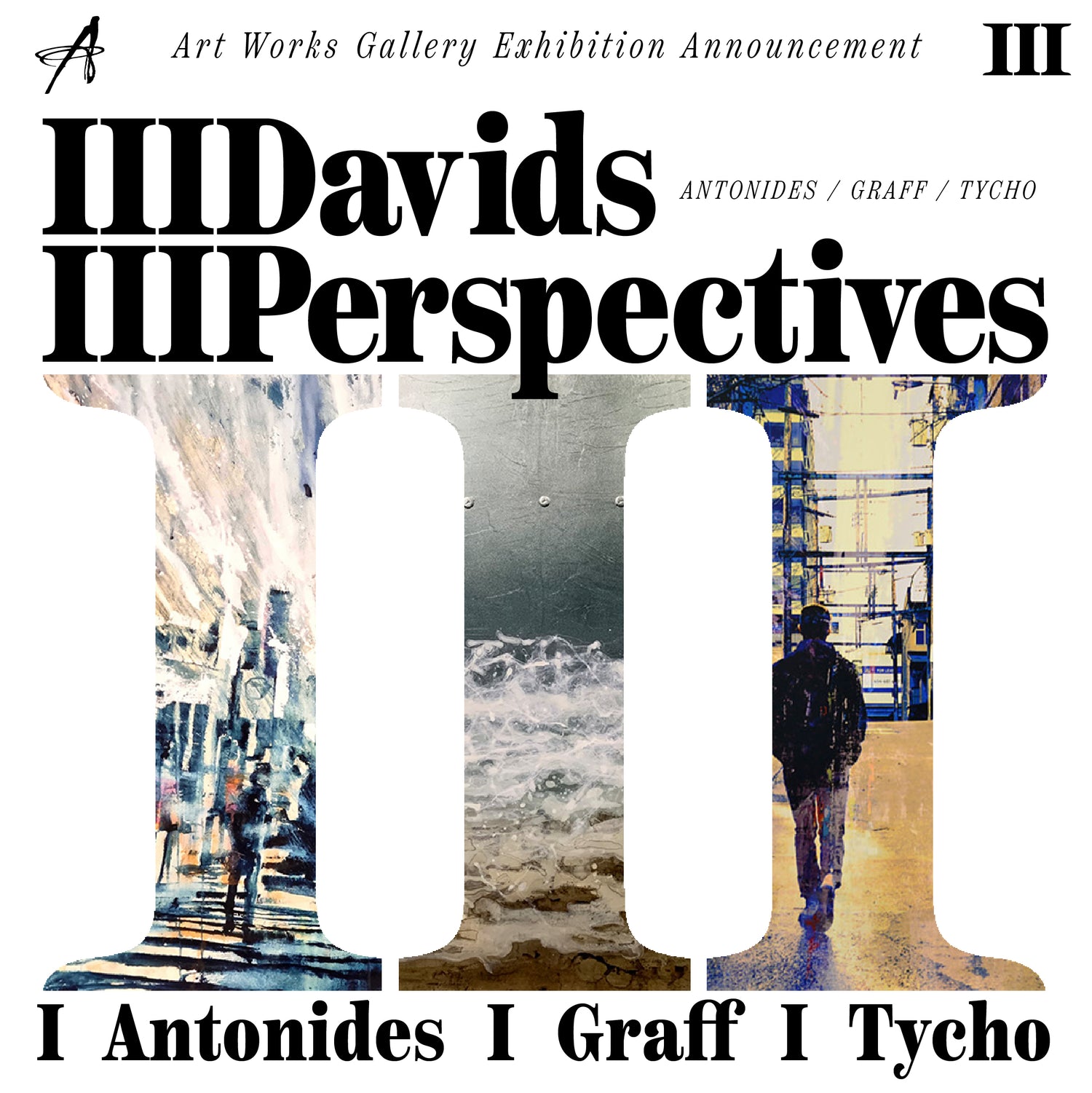 Three Davids, Three Perspectives